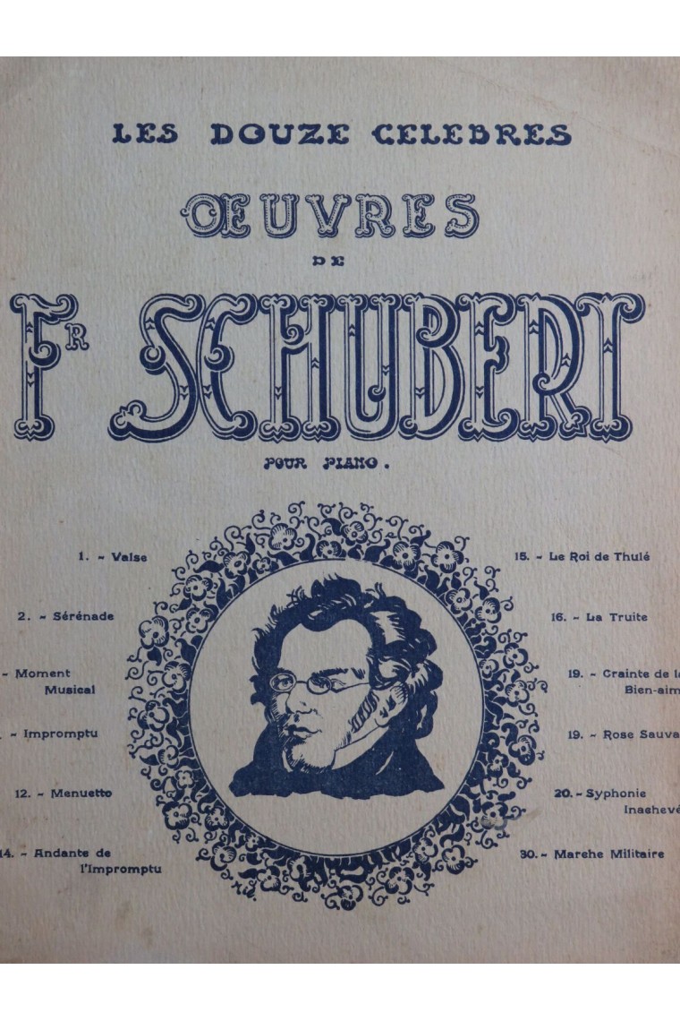 SCHUBERT Franz Les Douze Célèbres Oeuvres